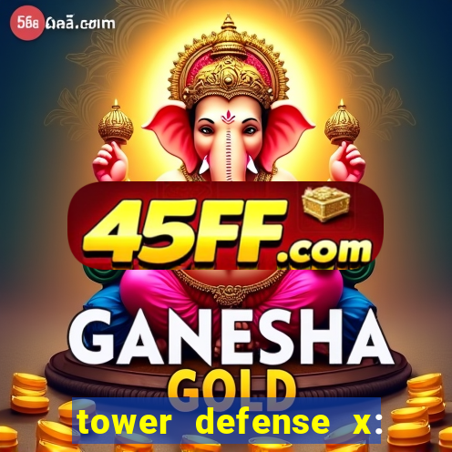 tower defense x: beta codes